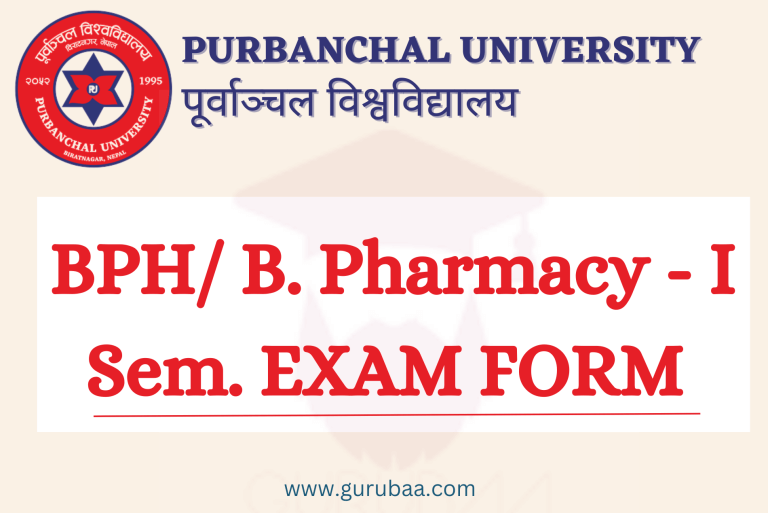 Purbanchal University BPH/B. Pharmacy Exam Form Announcement