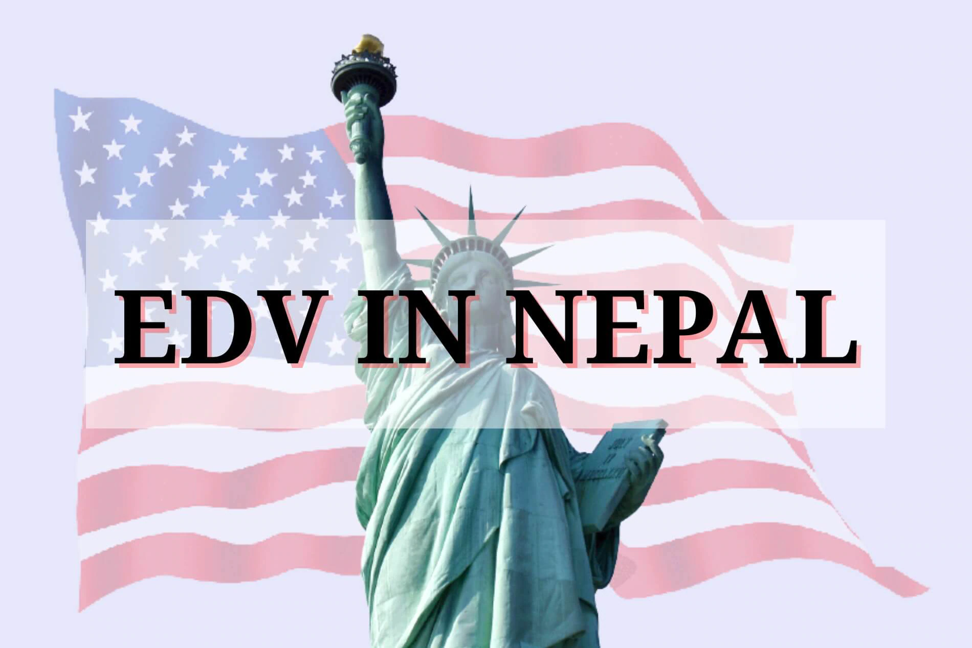 Statue of Liberty with USA flag and "EDV in Nepal" text.