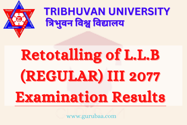 Retotalling Results for LLB III, 2077 - Tribhuvan University.