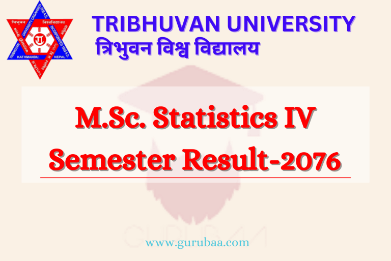 Tribhuvan University M.Sc. Statistics IV Result 2076 Announcement