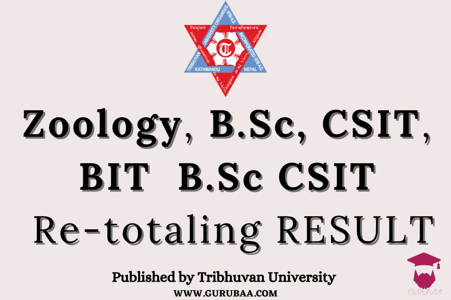 Zoology, B.Sc, CSIT, BIT Re-totaling Results Announced