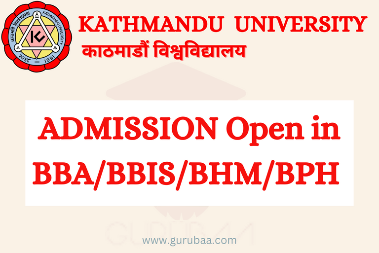 Kathmandu University admissions open for BBA/BBIS/BHM/BPH.