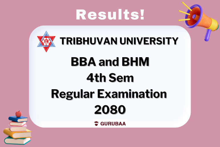 Tribhuvan University BBA BHM 4th Sem Results 2080 Announcement