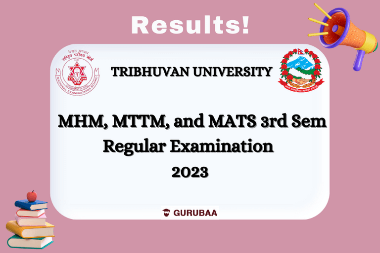 Tribhuvan University Results: MHM, MTTM, MATS 3rd Sem 2023