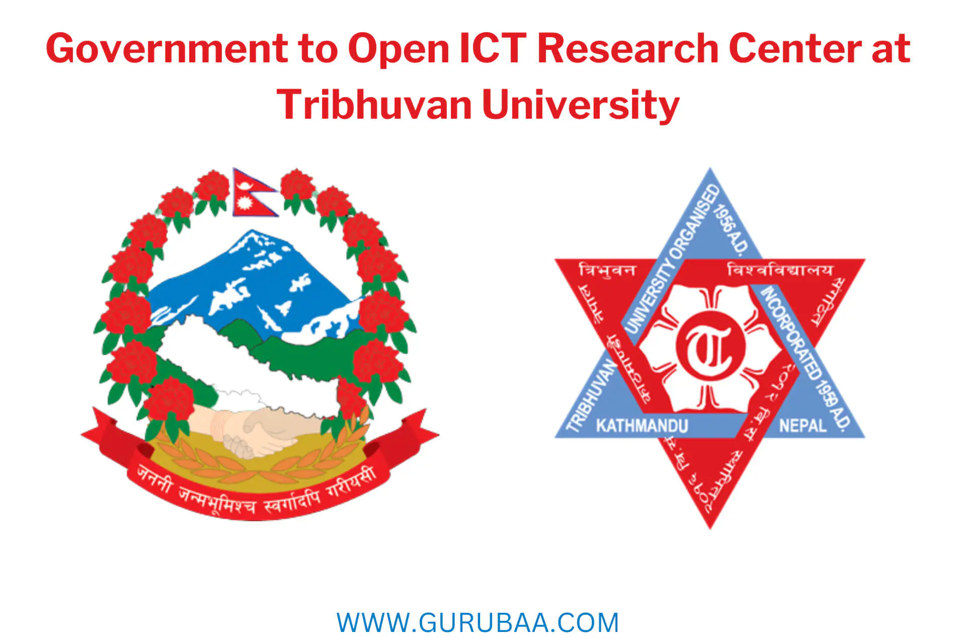 Government to open ICT center at Tribhuvan University.