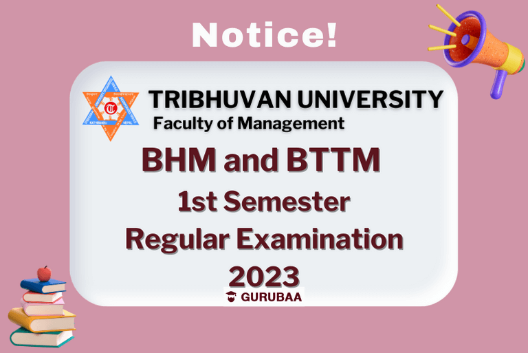 Tribhuvan University BHM BTTM exam notice 2023.