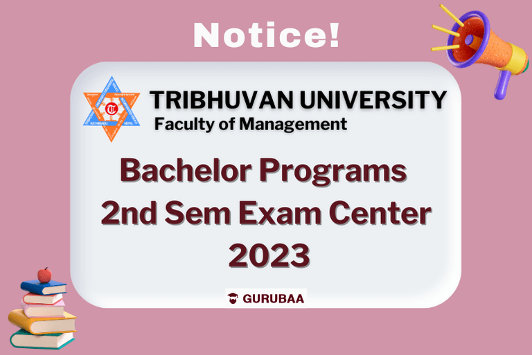 Tribhuvan University Exam Center Notice 2023, Bachelor 2nd Semester