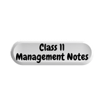 Class 11 Management Notes