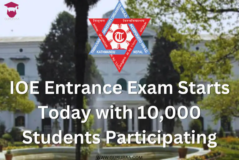 IOE entrance exam, 10,000 students, starts today at Tribhuvan University.