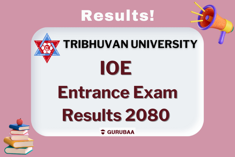Tribhuvan University IOE Entrance Exam Results 2080 Announcement