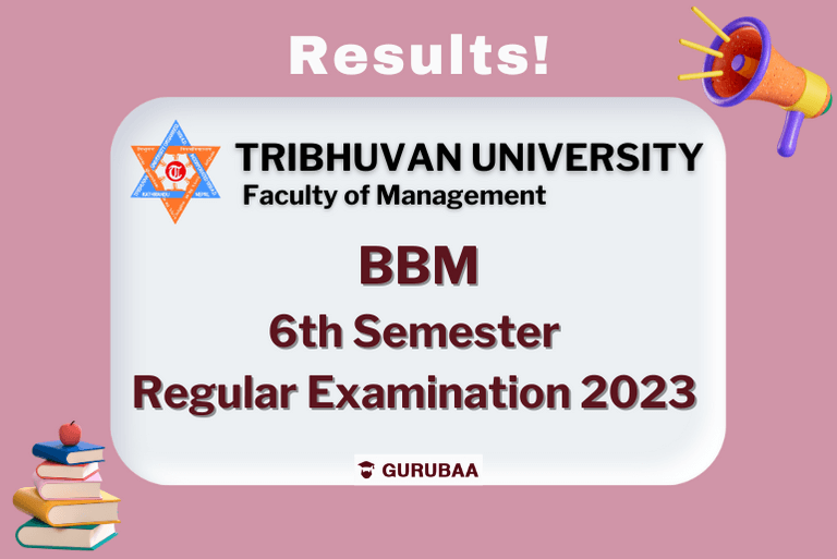 Tribhuvan University BBM 6th Semester Exam Results 2023