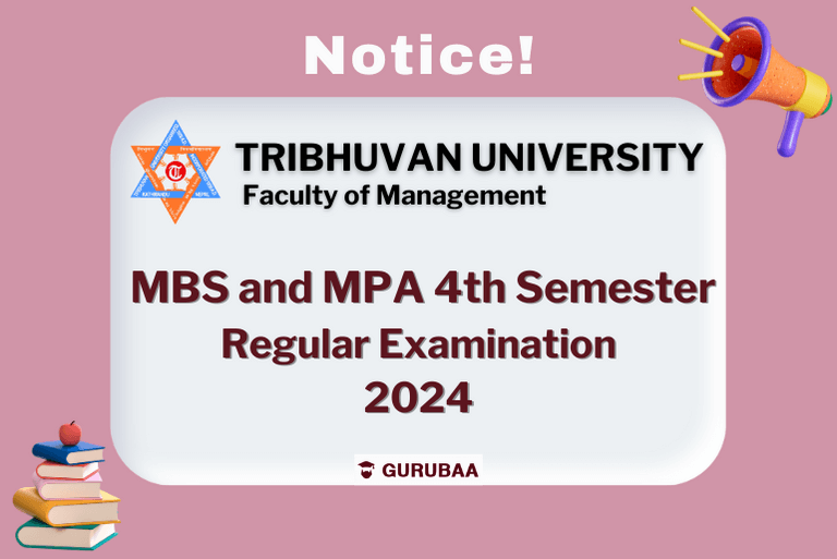 Tribhuvan University MBS MPA 4th Semester Exam Notice 2024