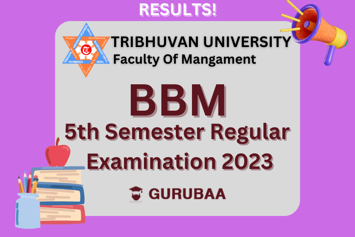 BBM 5th Semester Regular Examination 2023 Results- TU