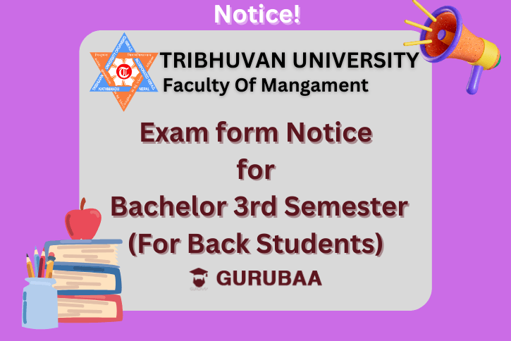 Exam form notice for bachelor 3rd semester partial students for the post of gurubaa