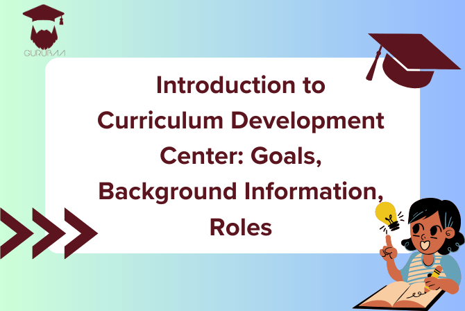 Cover picture for a blog about Curriculum Development Center.